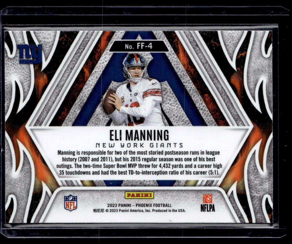 2023 Panini Phoenix #FF-4 Eli Manning Fire Forged  Krazy King Collectibles LLC   