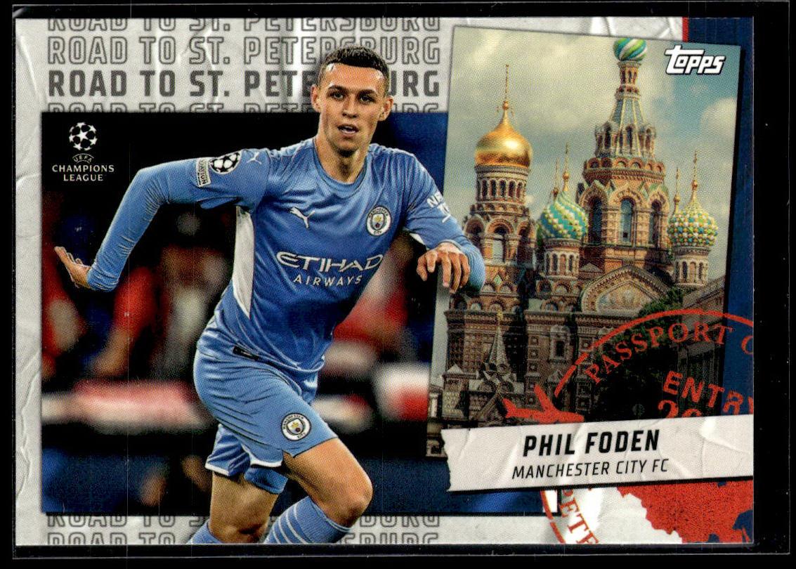 2021-22 Topps UEFA Champions League #RSP-04 Phil Foden Road to St Petersburg  Krazy King Collectibles LLC   