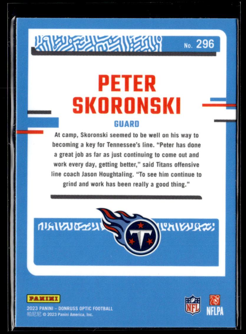 2023 Donruss Optic #296 Peter Skoronski  Krazy King Collectibles LLC   