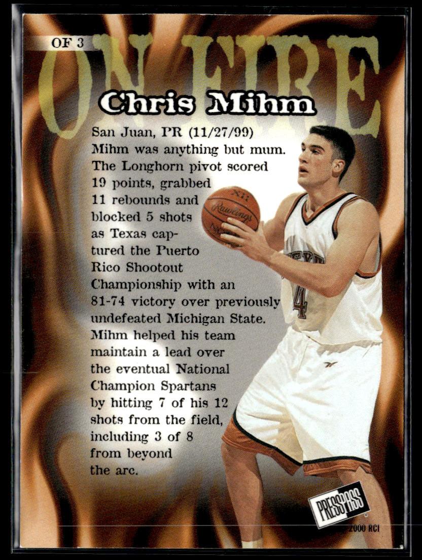 2000 Press Pass #OF3 Chris Mihm On Fire  Krazy King Collectibles LLC   