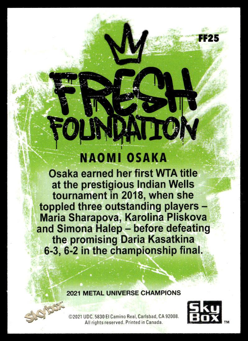 2021 SkyBox Metal Universe Champions #FF25 Naomi Osaka Fresh Foundation Spectrum  Krazy King Collectibles LLC   